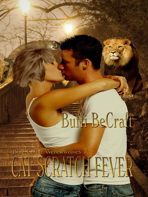 cover image of Cat Scratch Fever; Blue-Collar Werewolves V